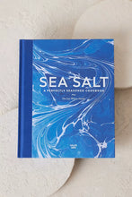 Load image into Gallery viewer, Sea Salt: A Perfectly Seasoned Cookbook by Lea-Wilson Family
