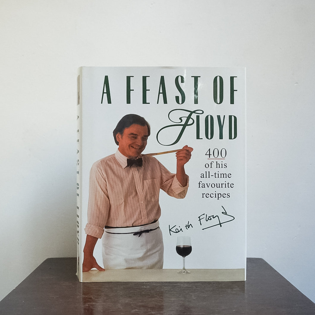 A Feast of Floyd - Keith Floyd