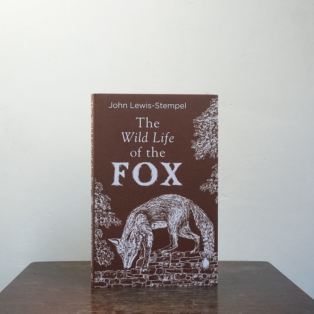 Wild Life of the Fox - John Lewis-Stempel