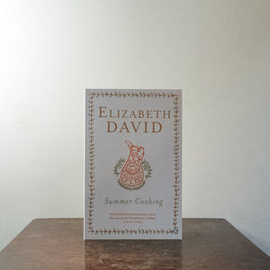 Summer Cooking - Elizabeth David