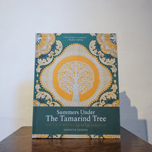 Load image into Gallery viewer, Summers Under the Tamarind Tree - Sumayya Usmani
