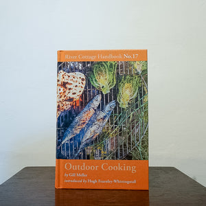 Outdoor Cooking | River Cottage Handbook No. 17 - Gill Meller