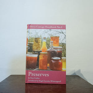 Preserves | River Cottage Handbook No. 2 - Pam Corbin