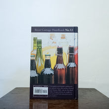 Load image into Gallery viewer, Booze | River Cottage Handbook No.12 - John Wright
